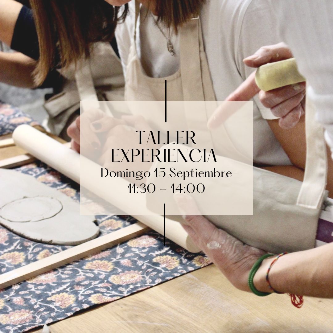 TALLER CERÁMICA EXPERIENCIA 15 SEPTIEMBRE