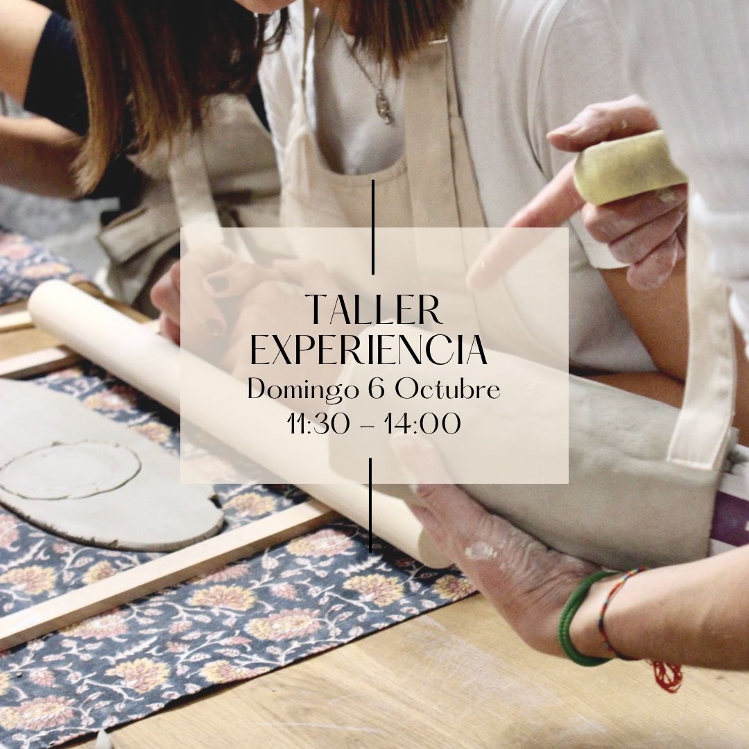 TALLER CERÁMICA EXPERIENCIA 6 OCTUBRE